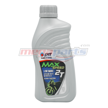 น้ำมัน2T MAX SPEED 0.5L (PTT)